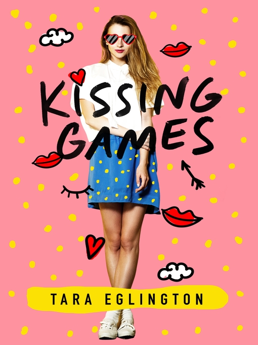 Title details for Kissing Games by Tara Eglington - Wait list